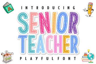 Senior Teacher Fonts: Designs for Educational Excellence